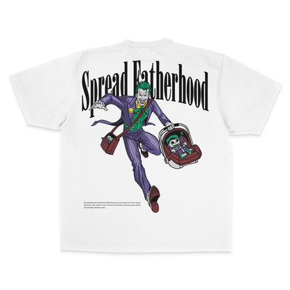 Joker - "Spread Fatherhood"