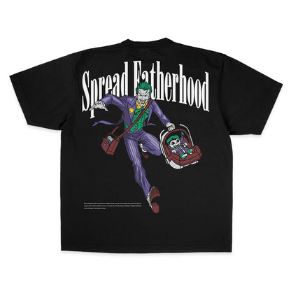 Joker - "Spread Fatherhood"